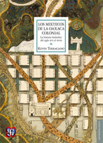 Los Mixtecos de la Oaxaca Colonial