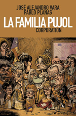 La familia Pujol Corporation. 9788416128259