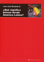 ¿Qué significa pensar desde América latina?. 9788446040842