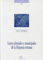 Leyes coloniales y municipales de la Hispania romana. 9788476354513