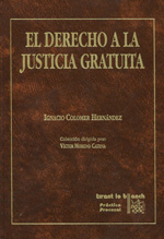 El Derecho a la justicia gratuita. 9788480028523