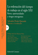La ordenación del tiempo de trabajo en el siglo XXI. 9788490452080