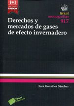 Derechos y mercados de gases de efecto invernadero. 9788490530696