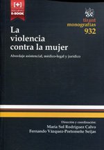 La violencia contra la mujer. 9788490536162