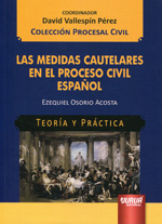 Las medidas cautelares en el proceso civil español. 9789897122408