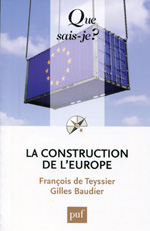 La construction de l'Europe. 9782130632696