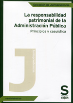 La responsabilidad patrimonial de la Administración Pública. 9788415644903