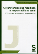 Circunstancias que modifican la responsabilidad penal. 9788416203048