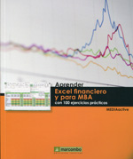 Aprender Excel financiero y para MBA con 100 ejercicios prácticos. 9788426721624