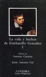 La vida y hechos de Estebanillo González I