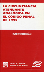 La circunstancia atenuante analógica en el Código Penal de 1995