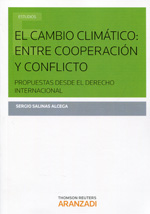 El cambio climático: entre cooperación y conflicto. 9788490596869