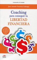 Coaching para conseguir tu libertad financiera. 9788492892570