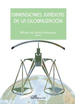 Dimensiones jurídicas de la globalización. 9788498491449