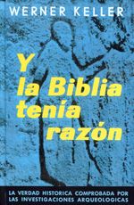 Y la Biblia tenía razón