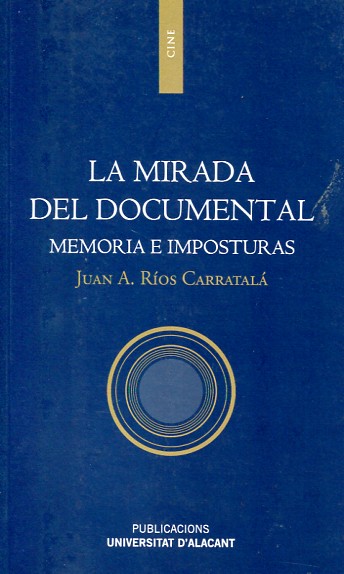 La mirada del documental. 9788497173353