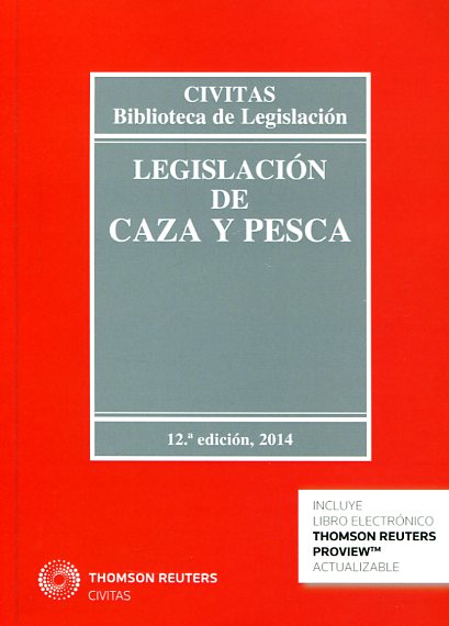 Legislación de caza y pesca. 9788447047208