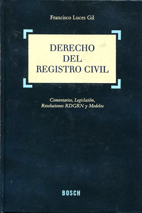 Derecho del Registro Civil. 9788476769133