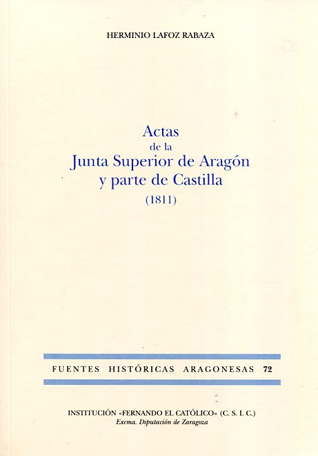 Actas de la Junta Superior de Aragón y parte de Castilla (1811). 9788499112893