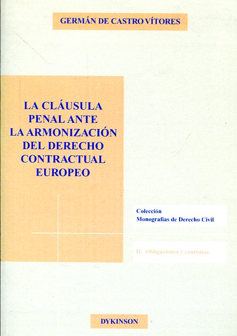 La cláusula penal ante la armonización del Derecho contractual europeo