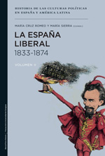 La España Liberal, 1833-1874. 9788415963561
