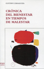 Crónica del bienestar en tiempos de malestar. 9788437095837