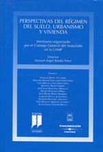 Perspectivas del régimen del suelo, urbanismo y vivienda. 9788447019496