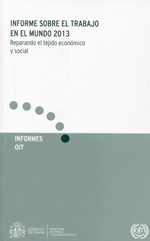 Informe sobre el trabajo en el mundo 2013. 9788484174653