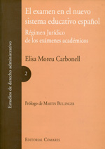 El examen en el nuevo sistema educativo español. 9788484446927