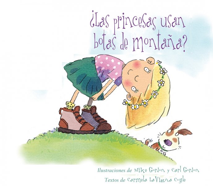 ¿Las princesas usan botas de montaña?. 9788494074585