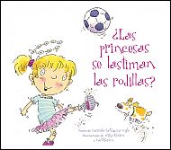 ¿Las princesas se lastiman las rodillas?. 9788494154942