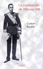 La coronación de Alfonso XIII. 9788494205446