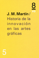 Historia de la innovación en las artes gráficas