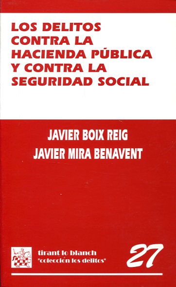 Los delitos contra la Hacienda Pública y contra la Seguridad Social. 9788484420064