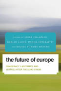 The future of Europe. 9781783481132
