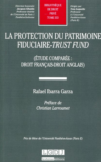 La protection du patrimoine fiduciaire-trust fund. 9782275044347