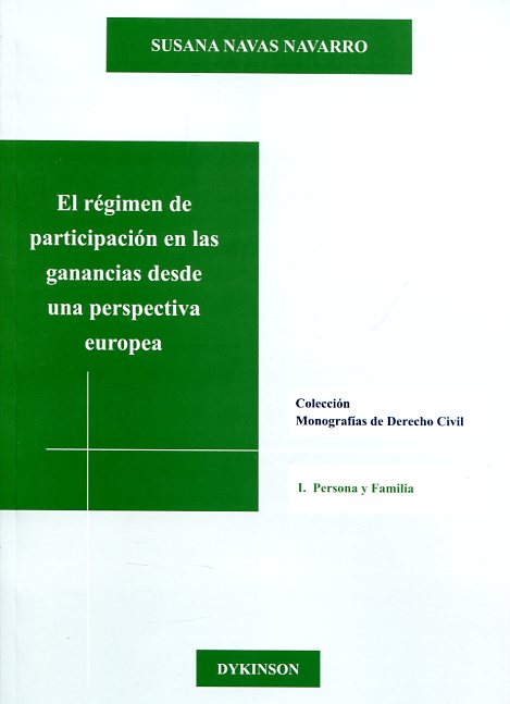 El régimen de participación en las ganancias desde una perspectiva europea. 9788490851944