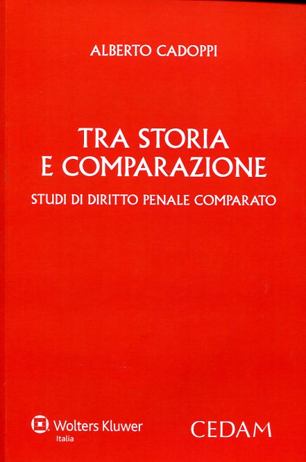 Tra storia e comparazione. 9788813339678