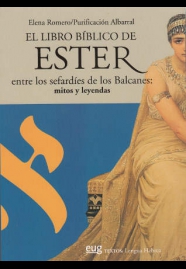 El libro bíblico de Ester entre los sefardíes de los Balcanes. 9788433855909