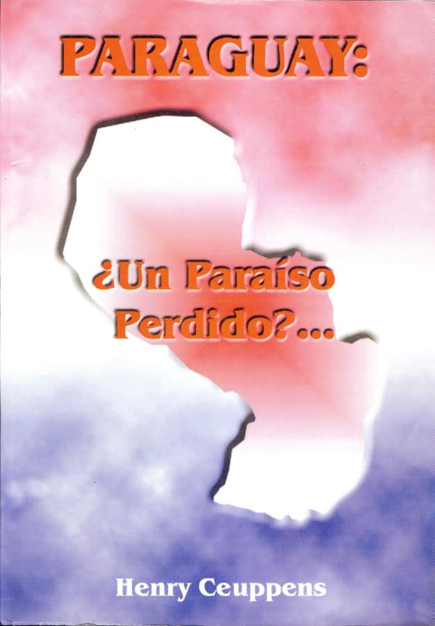 Paraguay: ¿Un paraíso perdido?. 9789992533031