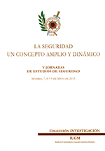 La seguridad. Un concepto amplio y dinámico. 9788461676330