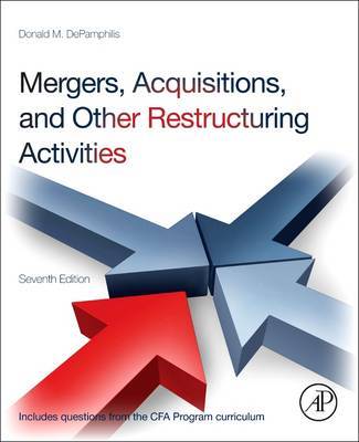 Mergers, acquisitions, and other restructuring activities. 9780123854872