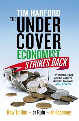 The undercover economist strikes back. 9781408704257