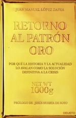 Retorno al patron oro. 9788423418480