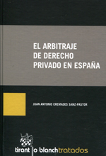 El arbitraje de Derecho privado en España