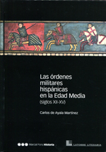 Las Órdenes Militares hispánicas en la Edad Media. 9788495379566