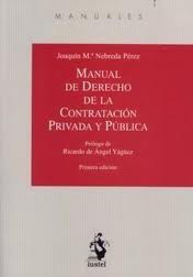 Manual de Derecho de la contratación privada y pública. 9788496440289