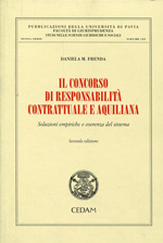 Il concorso di responsabilità contrattuale e aquiliana