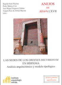 Las sedes de los Ordines Decurionum en Hispania. 9788400097714