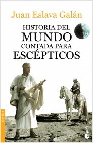 Historia del mundo contada para escépticos. 9788408123828